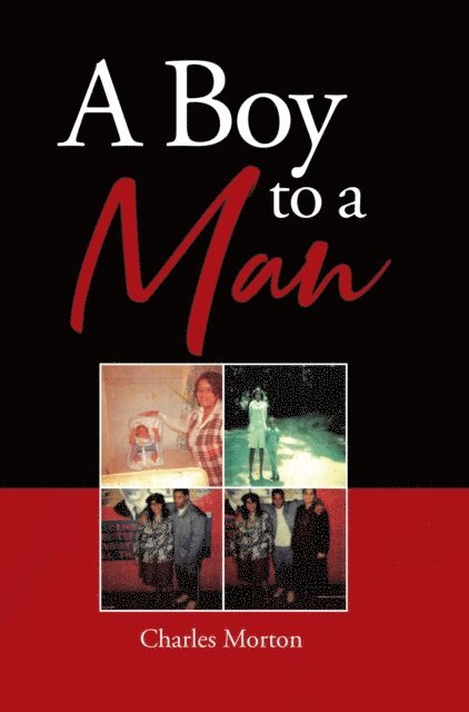 Charles Morton - Boy to A Man, E-bok