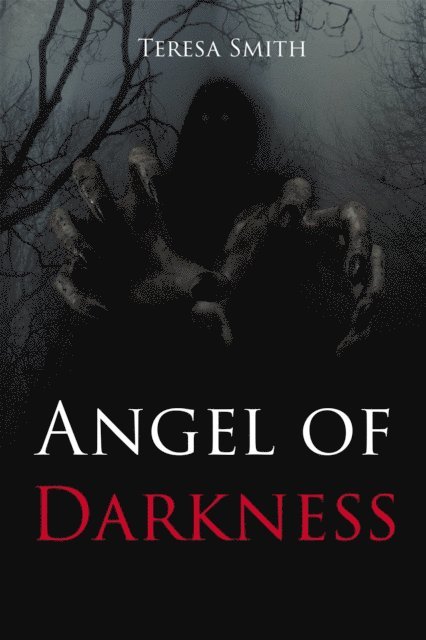 Teresa Smith - Angel of Darkness, E-bok