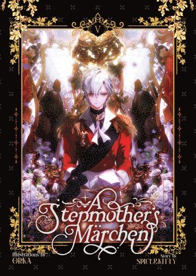 Stepmother's Marchen Vol. 5 av Spice&kitty