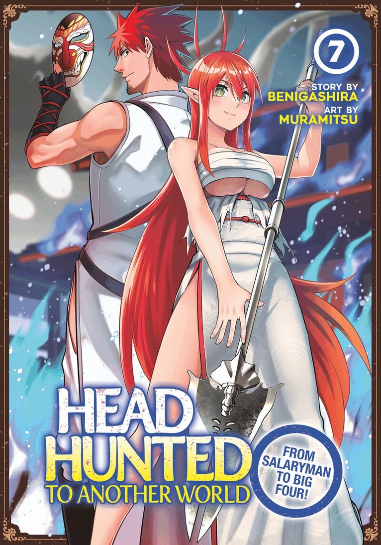 Benigashira - Headhunted to Another World: From Salaryman to Big Four! Vol. 7, Häftad