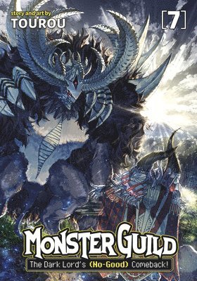 Monster Guild: The Dark Lord's (No-Good) Comeback! Vol. 7 av Tourou