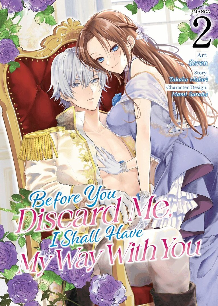 Takako Midori - Before You Discard Me, I Shall Have My Way With You (Manga) Vol. 2, Häftad