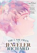 Case Files of Jeweler Richard (Light Novel) Vol. 9