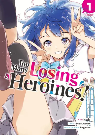Takibi Amamori - Too Many Losing Heroines! (Manga) Vol. 1, Häftad