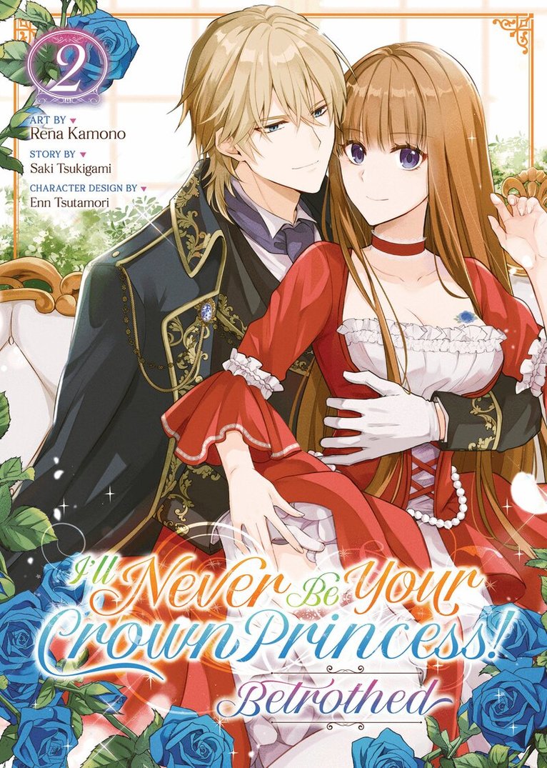 Saki Tsukigami - I'll Never Be Your Crown Princess! - Betrothed (Manga) Vol. 2, Häftad