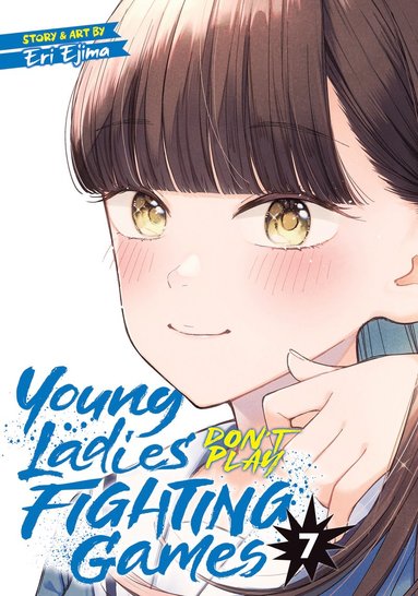 Young Ladies Don't Play Fighting Games Vol. 7 av Eri Ejima