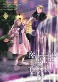 Re-Living My Life with a Boyfriend Who Doesn't Remember Me (Manga) Vol. 4