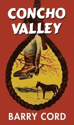 Barry Cord - Concho Valley, Inbunden. Tillgänglighet: Lägg i varukorg