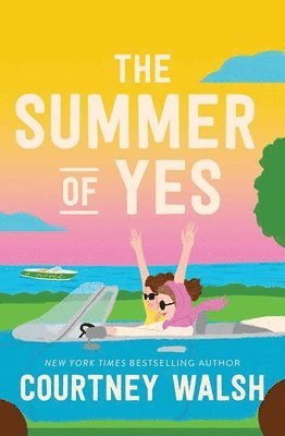 Courtney Walsh - The Summer of Yes, Inbunden. Tillgänglighet: Tillfälligt slut