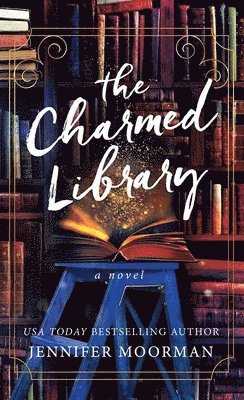 Jennifer Moorman - The Charmed Library, Inbunden