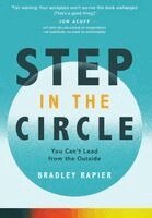 Bradley Rapier - Step In the Circle, Inbunden