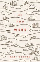 Matt Gordon - As You Were, Häftad