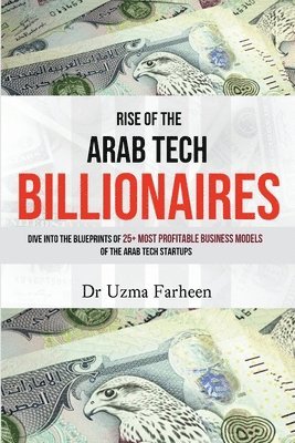 Uzma Farheen - Rise of the Arab Tech Billionaires, Häftad