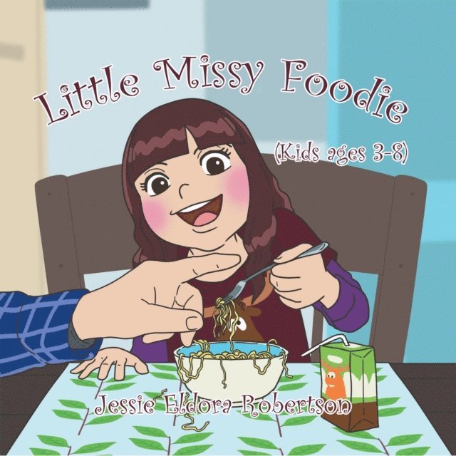 Jessie Eldora Robertson - Little Missy Foodie, E-bok. Tillgänglighet: Lägg i varukorg