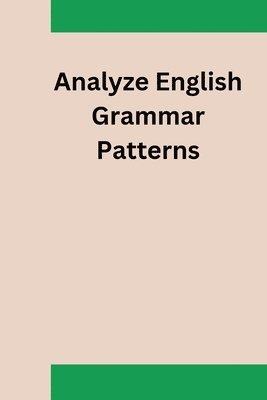 Henry Charles - Analyze English Grammar Patterns, Häftad. Tillgänglighet: Tillfälligt slut