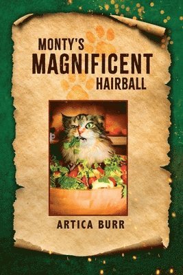Artica Burr - Monty's Magnificent Hairball, Häftad. Tillgänglighet: Lägg i varukorg