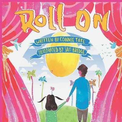Connie Tate Edd - Roll On, Häftad