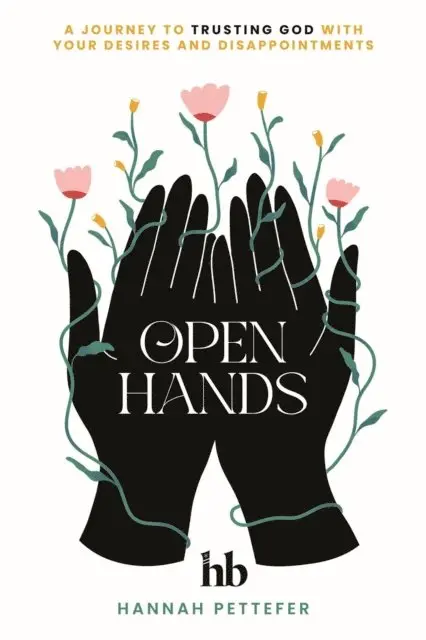 Hannah Pettefer - Open Hands, E-bok. Tillgänglighet: Lägg i varukorg