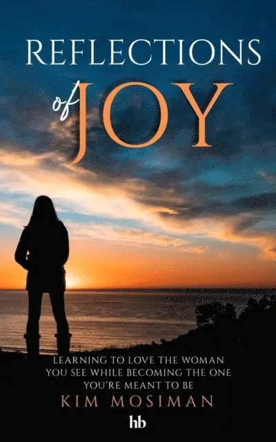 Kim Mosiman - Reflections of Joy, E-bok. Tillgänglighet: Lägg i varukorg