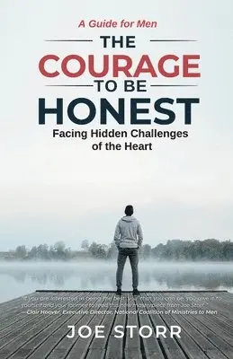 Joe Storr - Courage to Be Honest, Häftad. Tillgänglighet: Lägg i varukorg