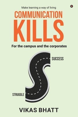 Vikas Bhatt - Communication Kills, Häftad. Tillgänglighet: Lägg i varukorg