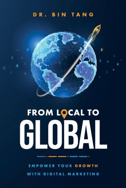 Bin Tang - From Local to Global, E-bok