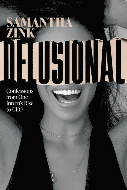 Samantha Zink - Delusional, E-bok. Tillgänglighet: Lägg i varukorg