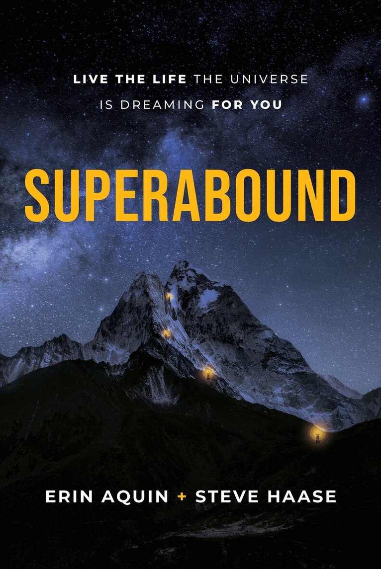 Erin Aquin, Steve Haase - Superabound, Inbunden