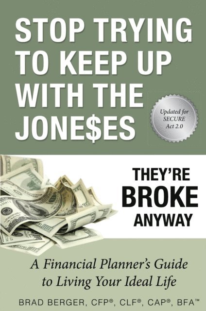 Brad Berger - Stop Trying To Keep Up With The Joneses, E-bok