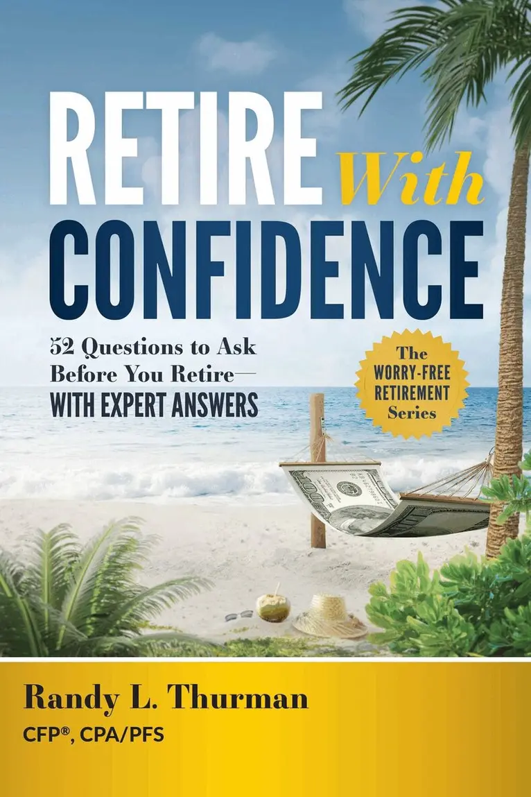 Randy L. Thurman - Retire With Confidence, Häftad. Tillgänglighet: Lägg i varukorg