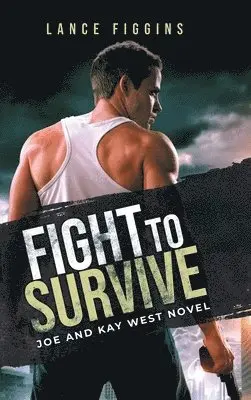 Lance Figgins - Fight to survive, Inbunden. Tillgänglighet: Lägg i varukorg