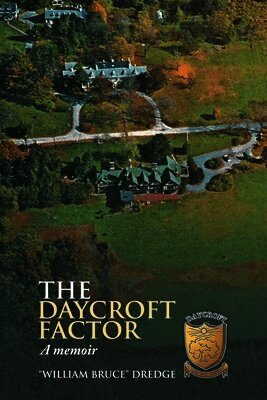 William Bruce Dredge - Daycroft Factor, Häftad. Tillgänglighet: Lägg i varukorg