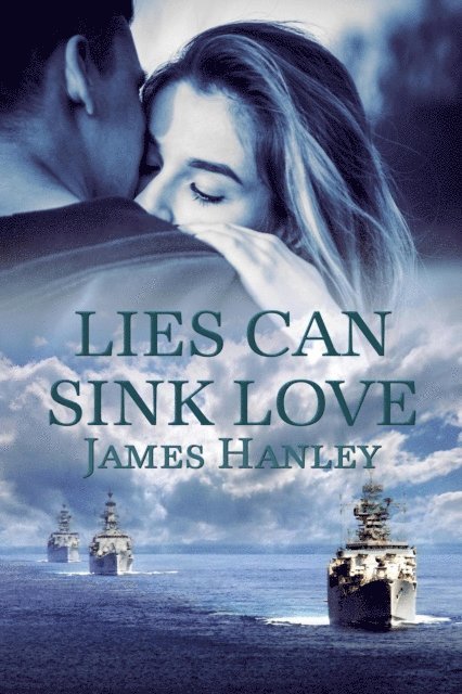 James Hanley - Lies Can Sink Love, E-bok