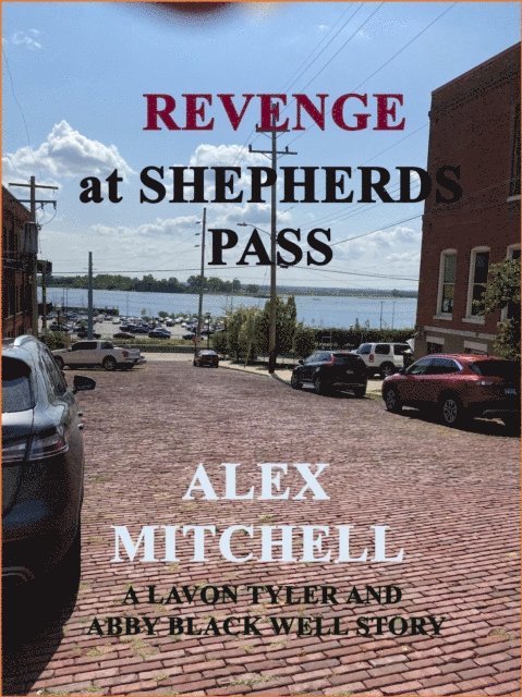 Alex Mitchell - Revenge at Shepherds Pass, E-bok
