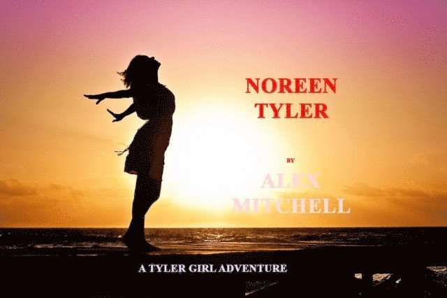 Alex Mitchell - Noreen Tyler, E-bok