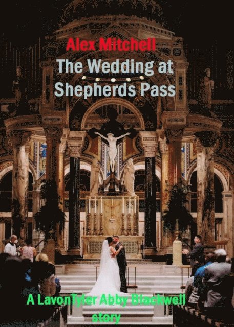 Alex Mitchell - Wedding at Shepherds Pass, E-bok