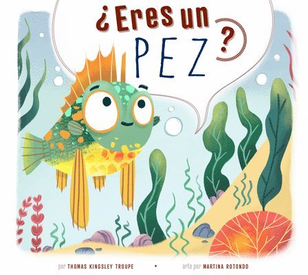Thomas Kingsley Troupe - ¿Eres Un Pez?, Inbunden