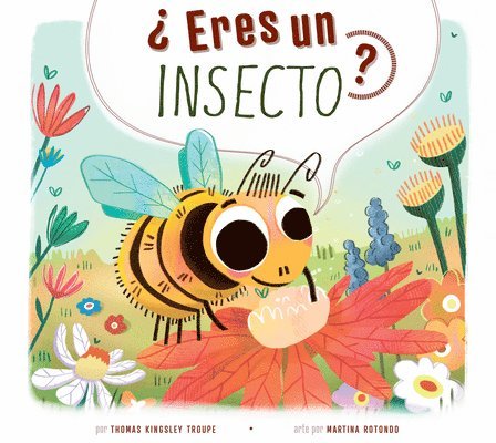 Thomas Kingsley Troupe - ¿Eres Un Insecto?, Inbunden
