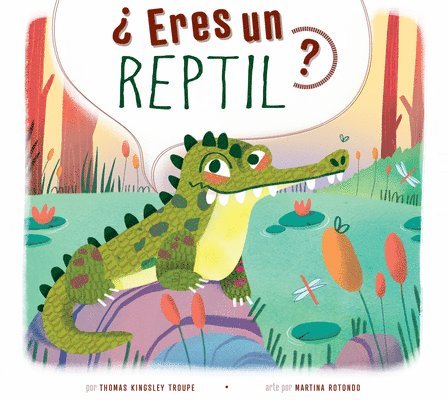 Thomas Kingsley Troupe - ¿Eres Un Reptil?, Inbunden
