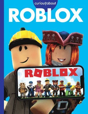 Rachel Grack - Curious about Roblox, Inbunden