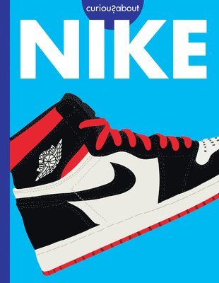 Rachel Grack - Curious about Nike, Häftad