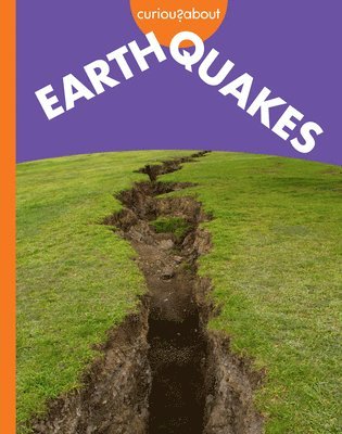 Rachel Grack - Curious about Earthquakes, Inbunden. Tillgänglighet: Lägg i varukorg