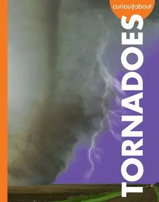 Rachel Grack - Curious about Tornadoes, Inbunden. Tillgänglighet: Lägg i varukorg