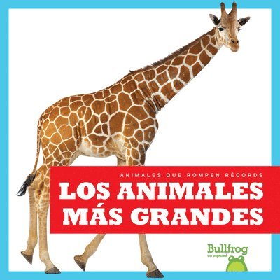 Lily Austen - Los Animales Más Grandes (Biggest Animals), Inbunden