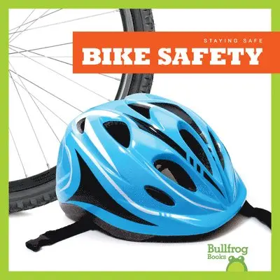 Melissa Catena - Bike Safety, Inbunden. Tillgänglighet: Lägg i varukorg
