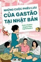 Pedro Seabra, Angela Chan, Ingrid Seabra - The Adventures of Gastão in Japan, Häftad. Tillgänglighet: Lägg i varukorg