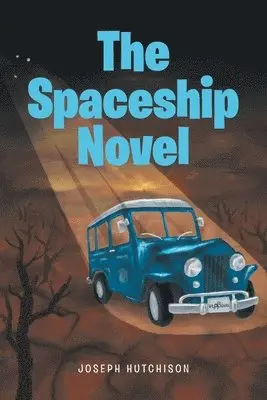 Joseph Hutchison - Spaceship Novel, Häftad. Tillgänglighet: Lägg i varukorg