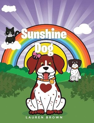 Lauren Brown - Sunshine Dog, Inbunden. Tillgänglighet: Lägg i varukorg