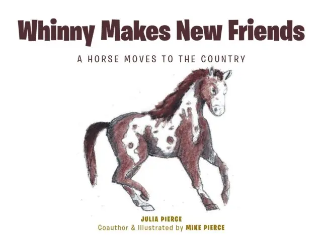 Julia Pierce - Whinny Makes New Friends, E-bok. Tillgänglighet: Lägg i varukorg