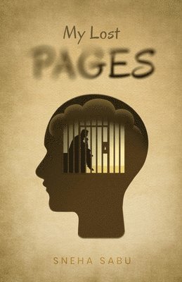 Sneha Sabu - My Lost Pages, Häftad. Tillgänglighet: Lägg i varukorg